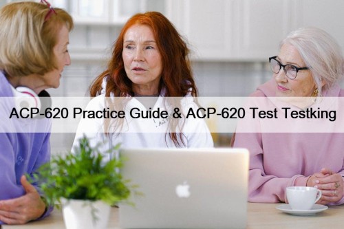 ACP-620 Practice Guide & ACP-620 Test Testking